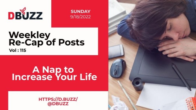 Recap of this Week's Posts by D.Buzz Vol.115
