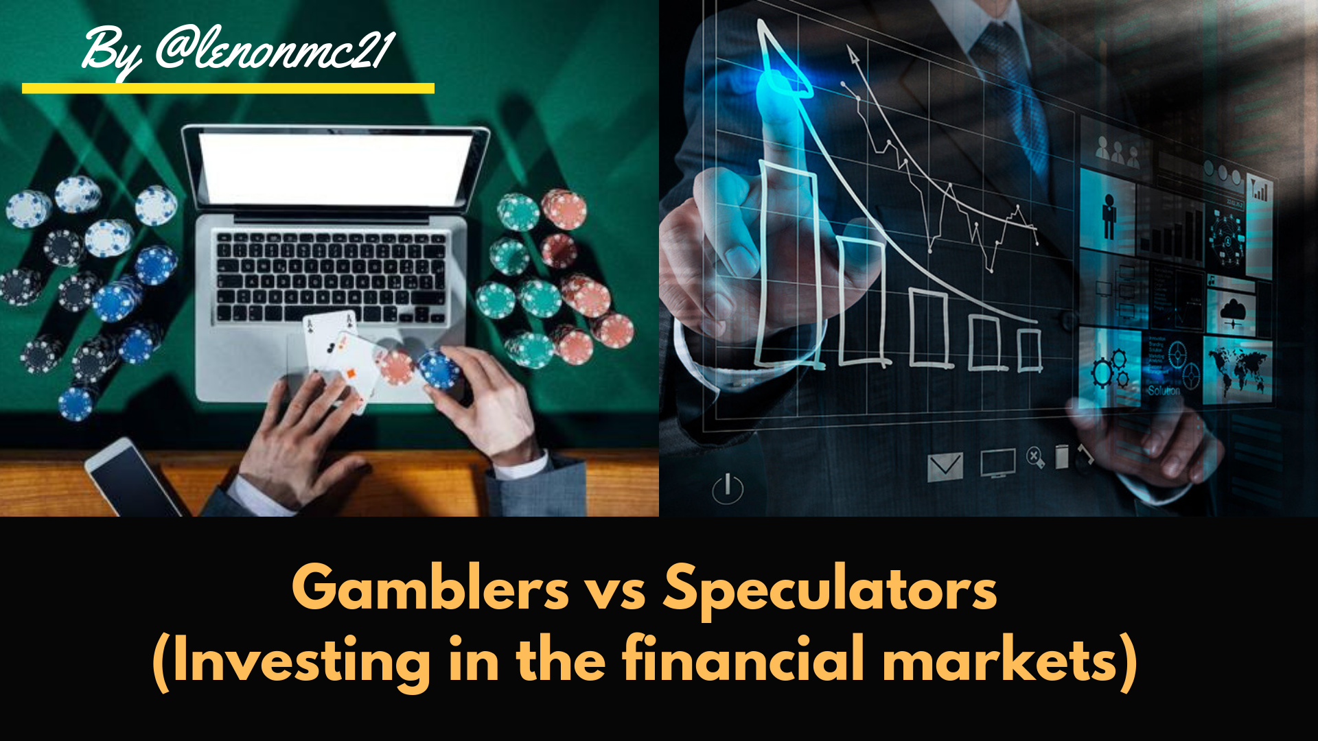 Gamblers vs Speculators (Investing in the financial markets)