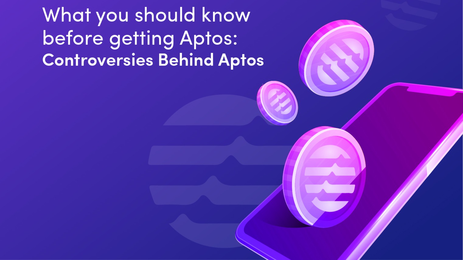 What You Should Know Before Getting Aptos: Controversies Behind Aptos
