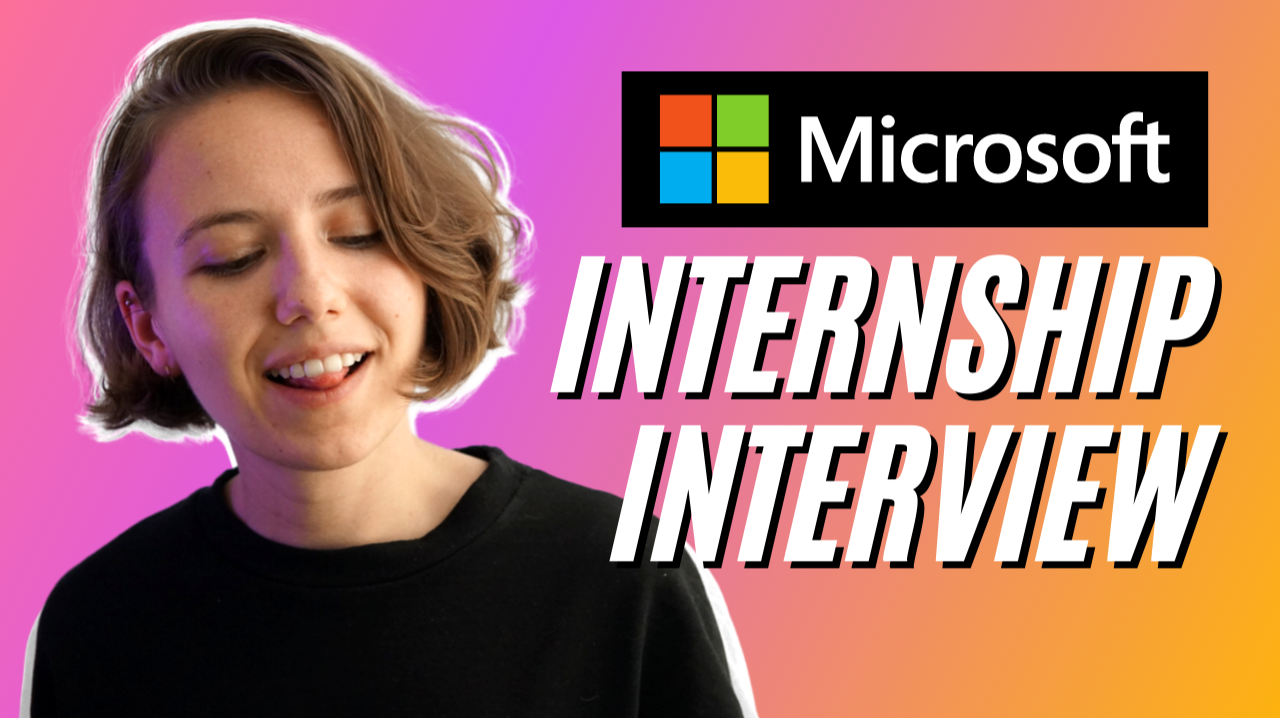 How I landed my first internship at Microsoft Software Engineer
