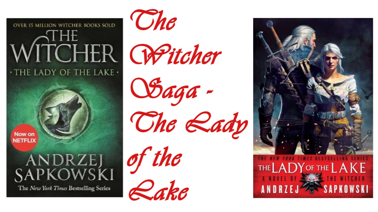 The Witcher Saga - The Lady of the Lake - Part V