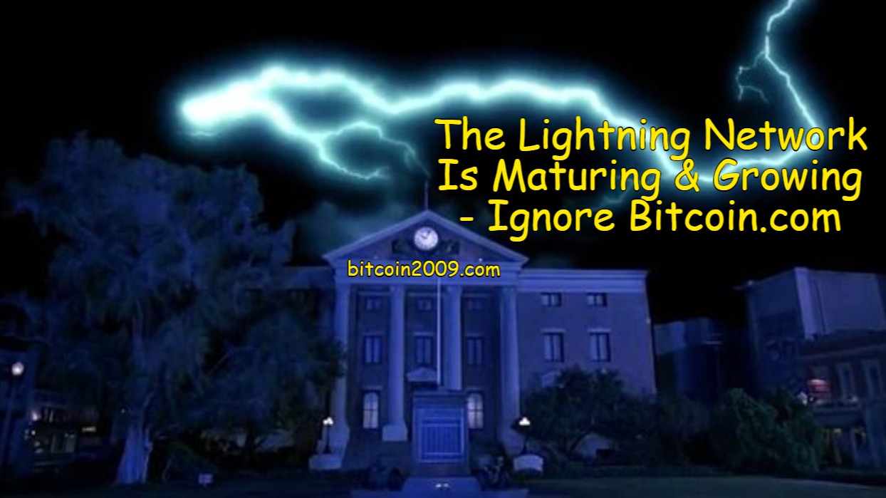 The Lightning Network Is Maturing & Growing Ignore