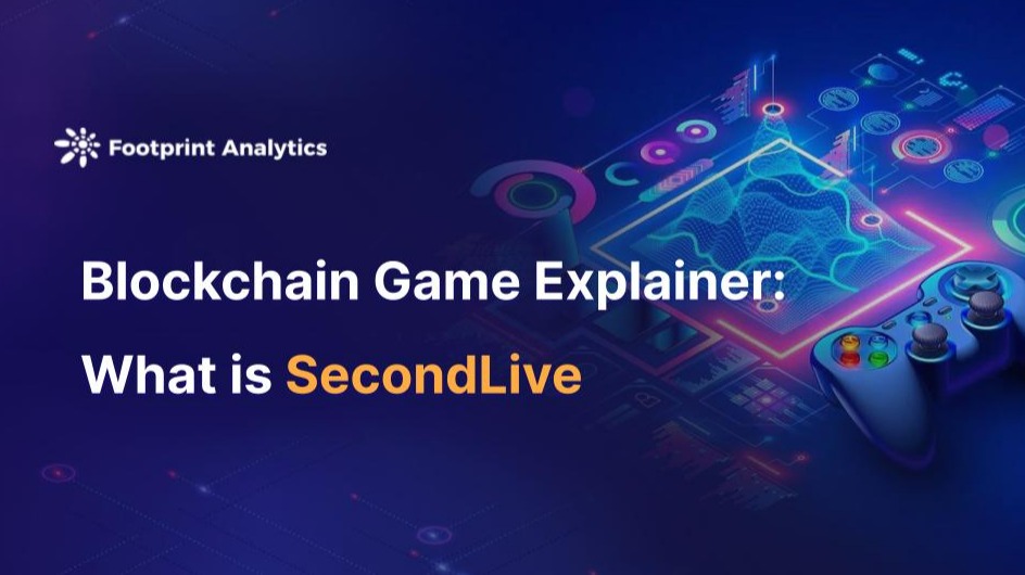 Blockchain Game Explainer: What is SecondLive