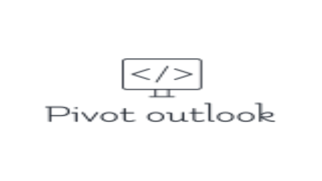 Pivot Outlook