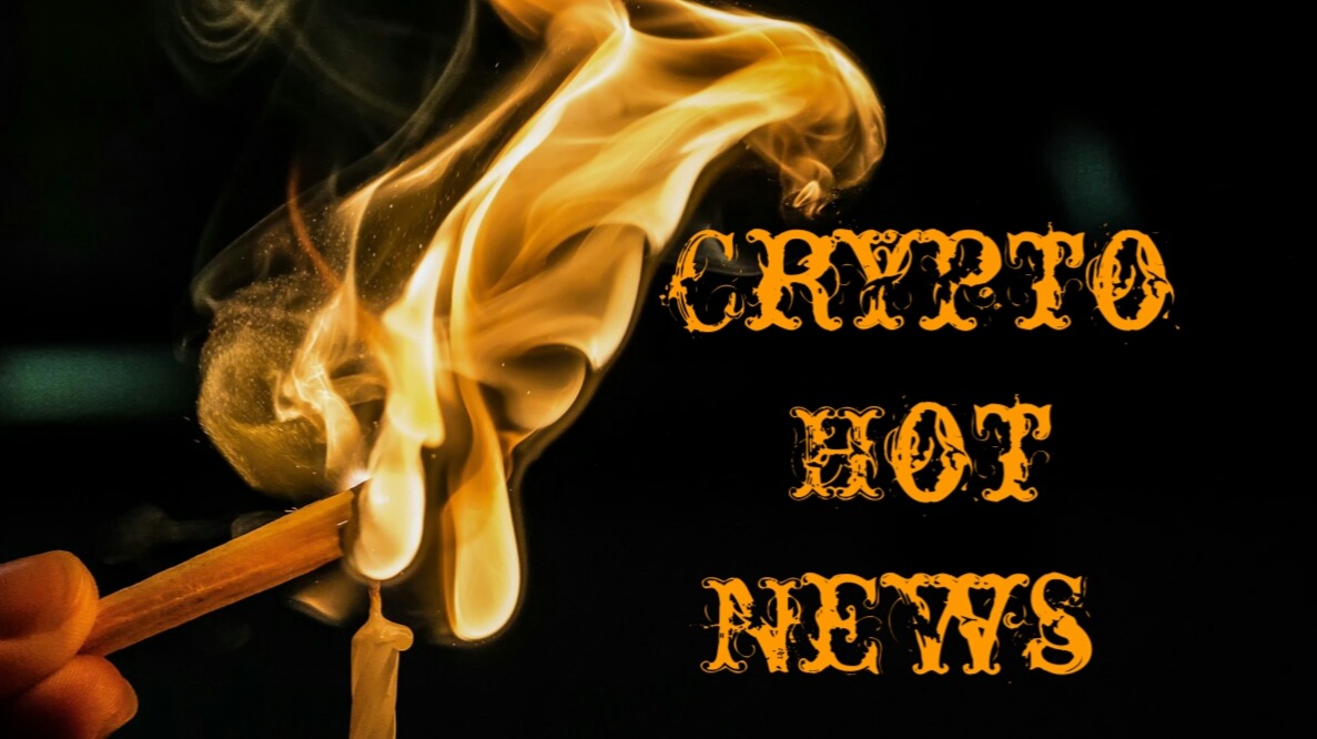 Crypto Hot News