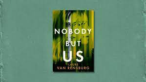 ‘Nobody But Us’ – Laure Van Rensburg