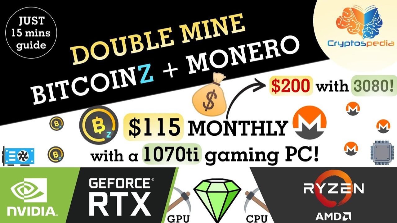 How to DOUBLE mine BITCOINZ and MONERO