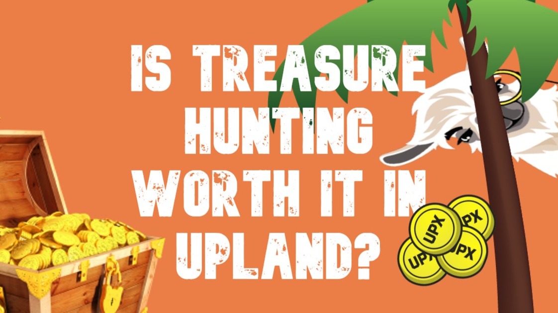 TEXT reading IS TREASURE HUNTING WORTH IT IN UPLAND on an orange background with treasures and trees.