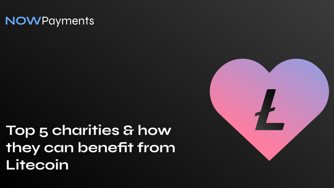 How charities can benefit from Litecoin