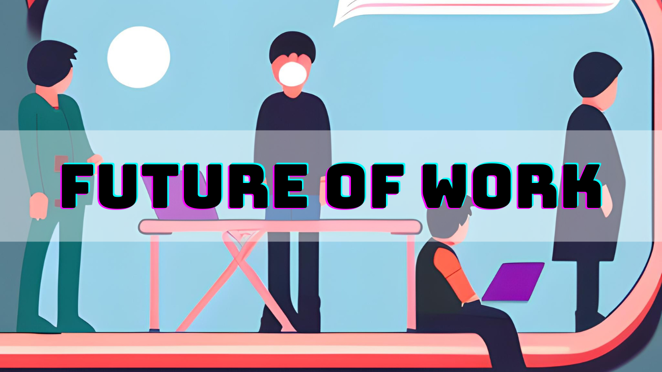 Future of Work