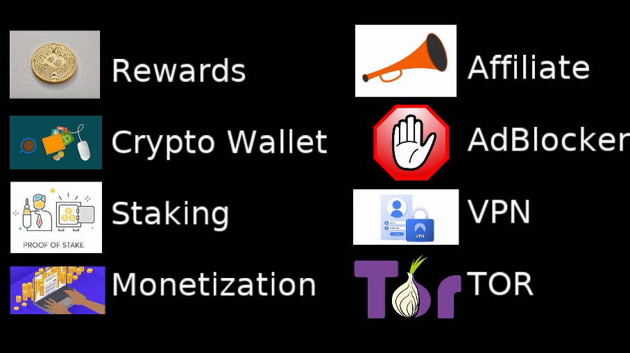 Rewards, Crypto Wallet, Staking, Monetization, Adverstisement, Adblock, VPN, TOR