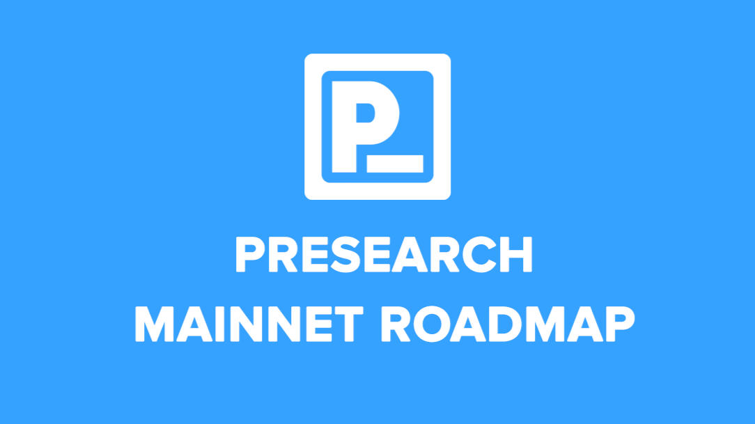 Presearch Mainnet Roadmap