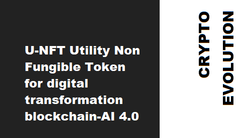 U-NFT FOR DIGITAL TRANSFORMATION