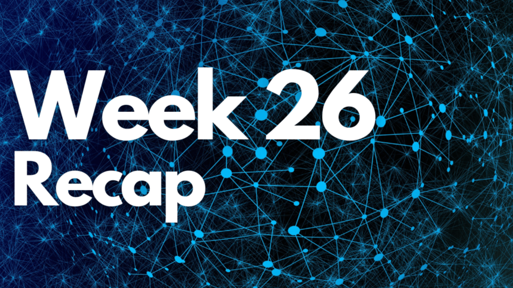 Week 26 Recap, BUIDL