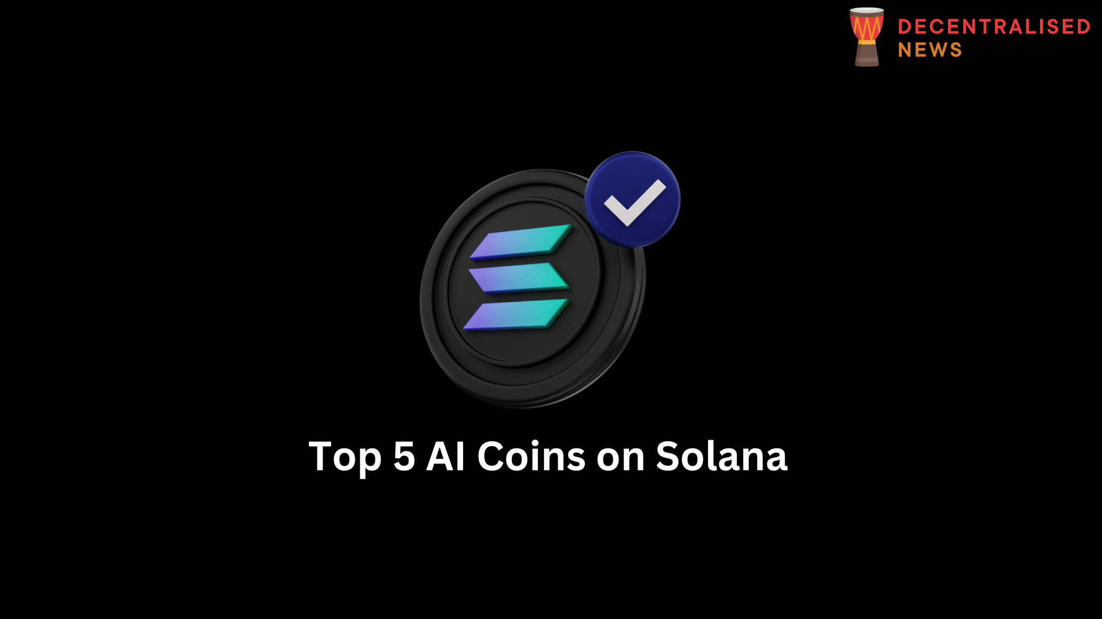 Top 5 AI Coins on Solana