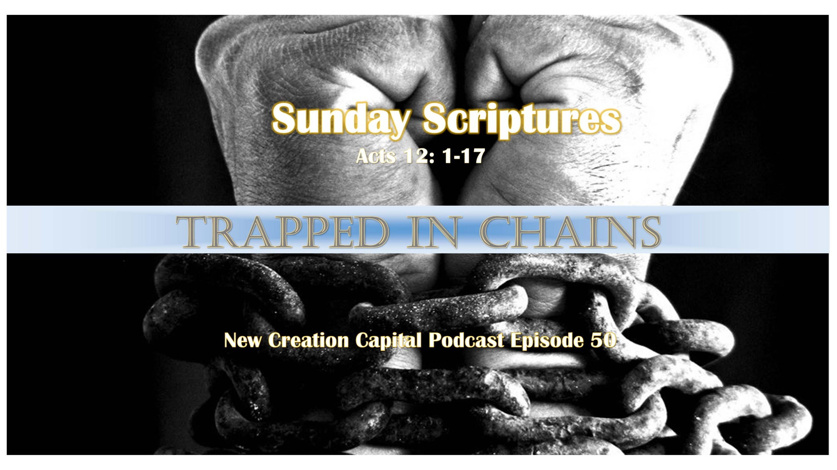 New Creation Capital Podcast Episode 50 Jesus Christ