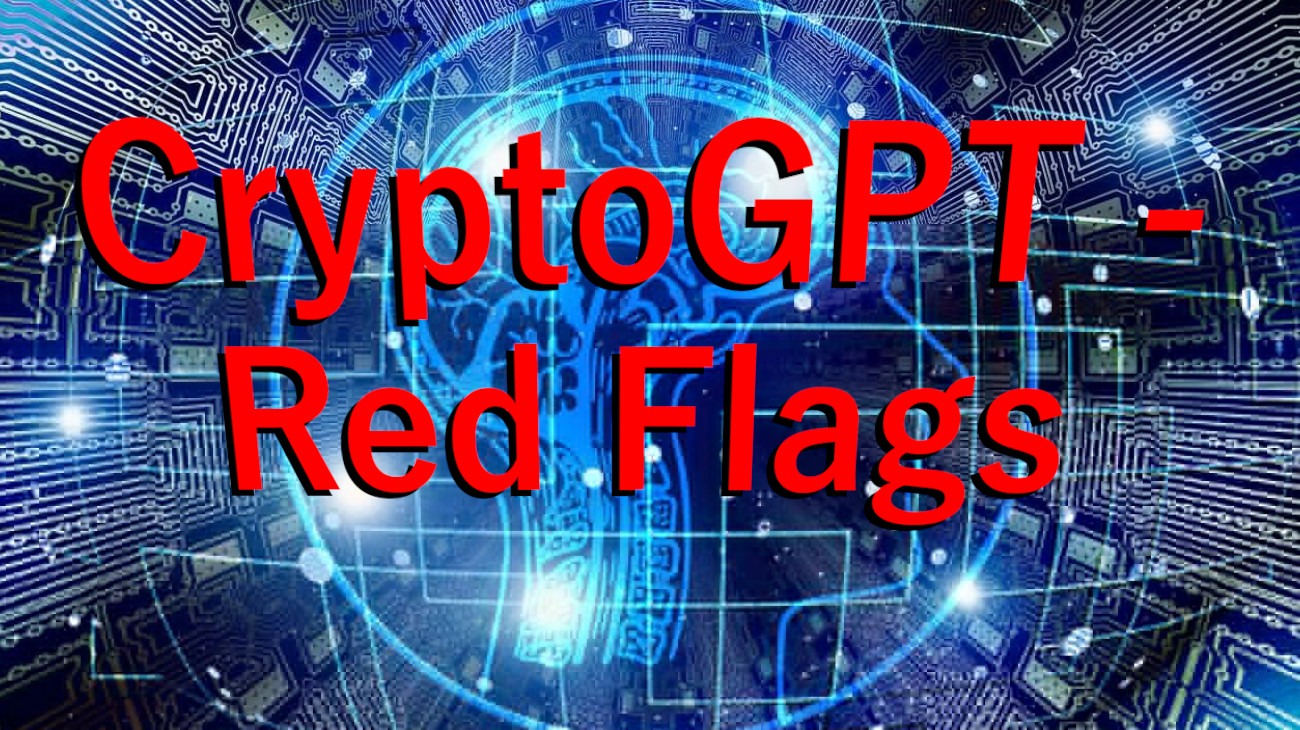 CryptoGPT - Red Flags