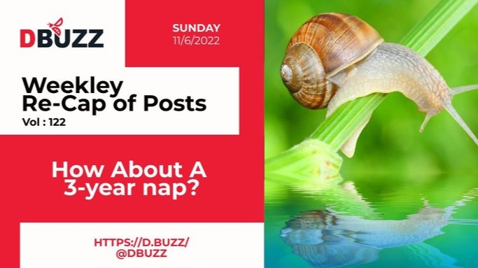 Recap of this Week's Posts by D.Buzz Vol.122