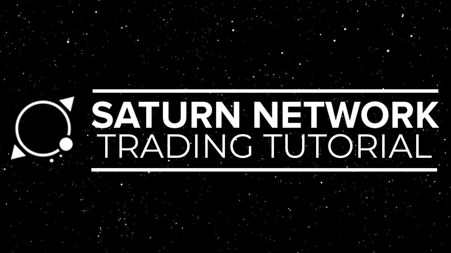 Saturn Network Trading Tutorial