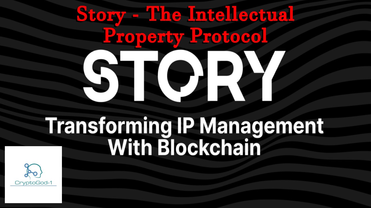 Story - The Intellectual Property Protocol