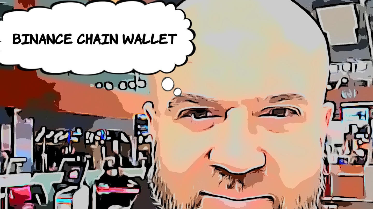 Binance Chain Wallet ...