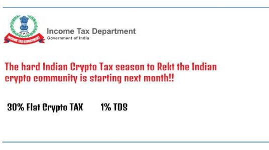 The hard Indian Crypto Tax season to Rekt the Indian crypto community is starting next month!!