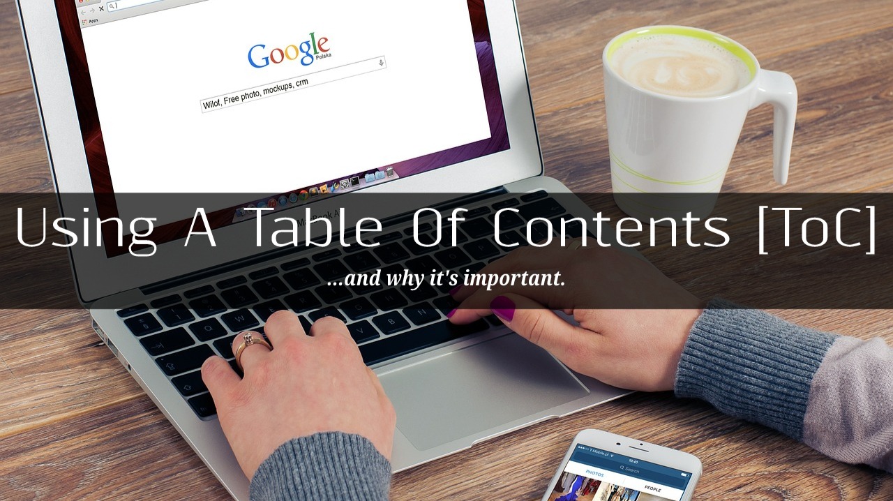 Using a Table of Contents in Blog Posts