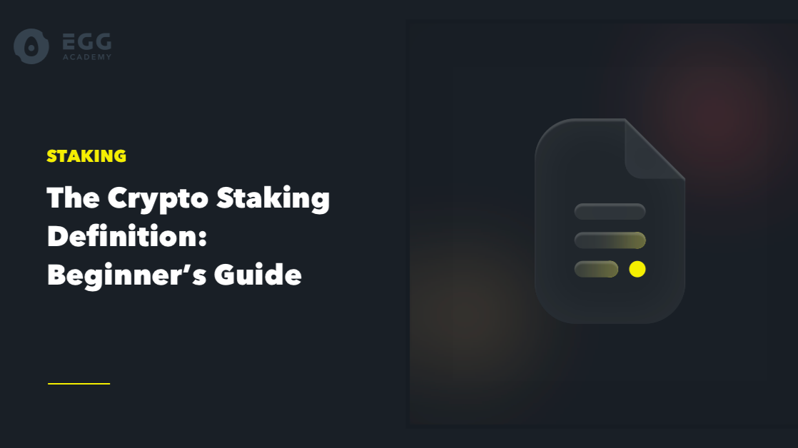The Crypto Staking Definition Beginner’s Guide