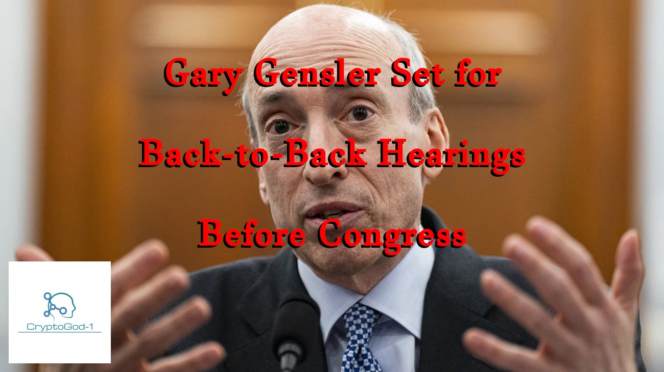 Gary Gensler Set for Back-to-Back Hearings Before Congress