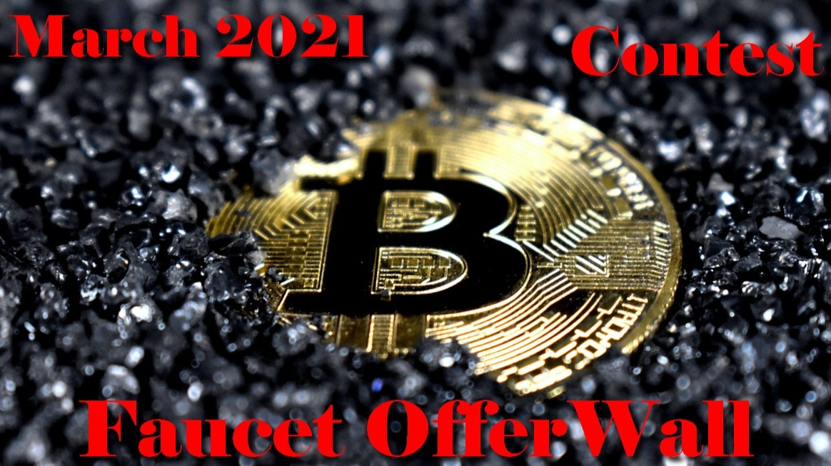 March 2021 Faucet OfferWall contest
