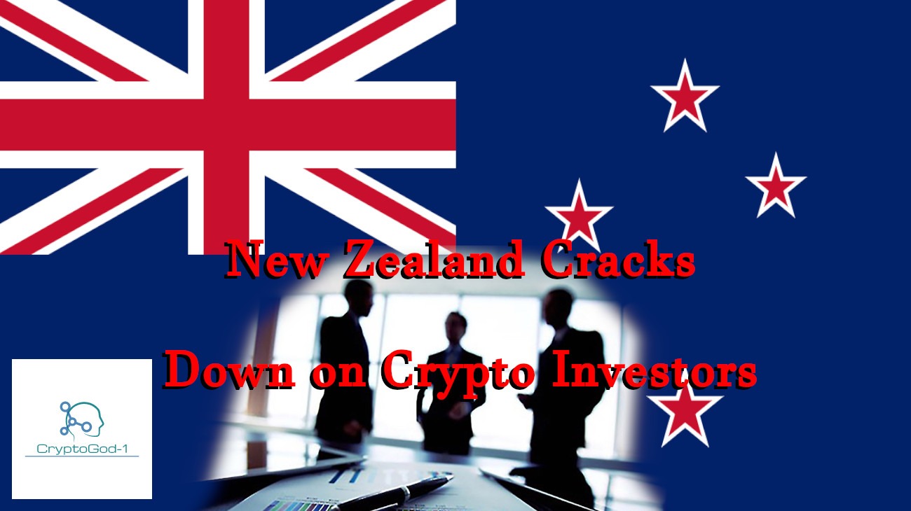New Zealand Cracks Down on Crypto Investors