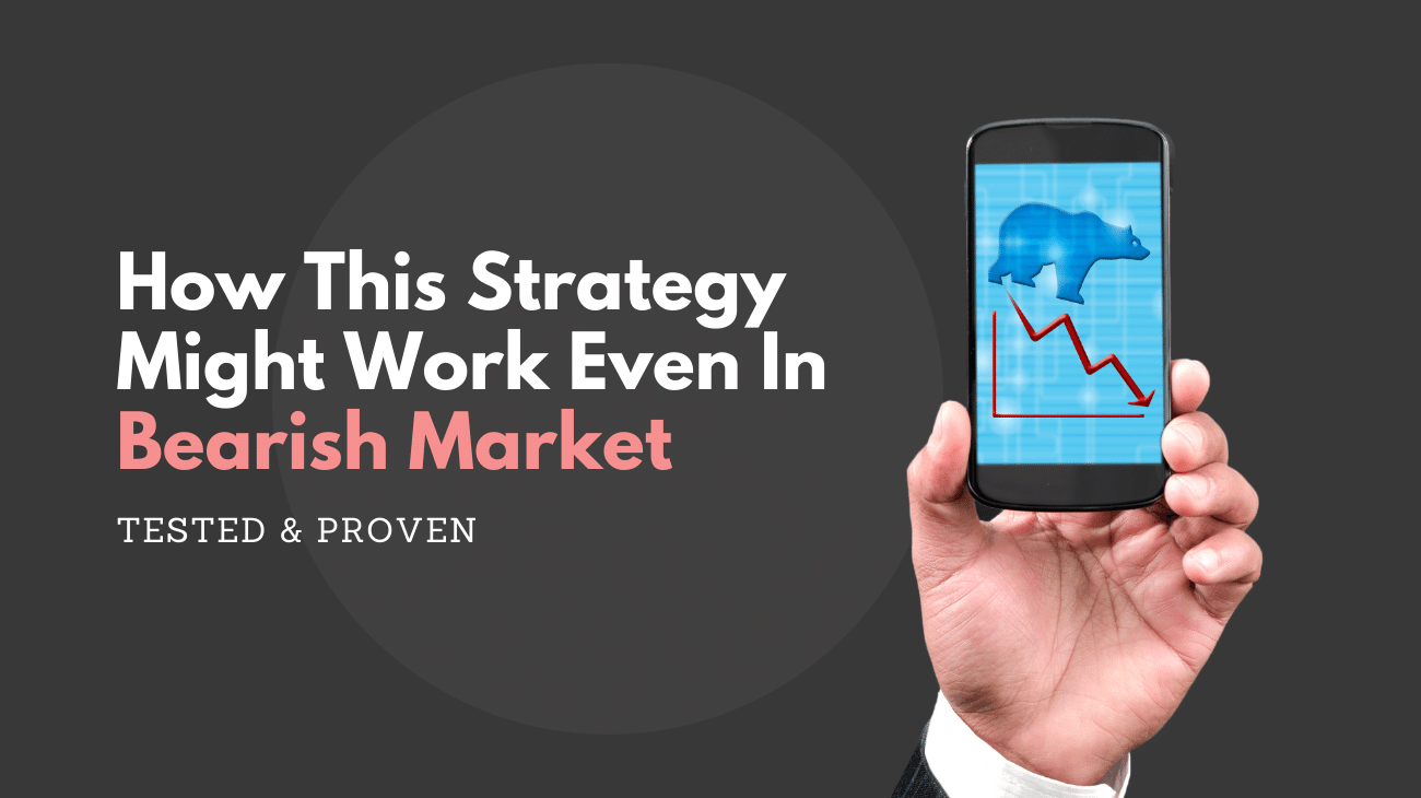 how this strategy might work even in bearish market