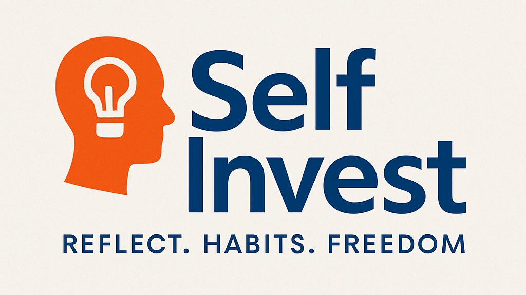 Orange head and text: Self Invest – Reflect. Habits. Freedom. Light background, clean style, financial theme.