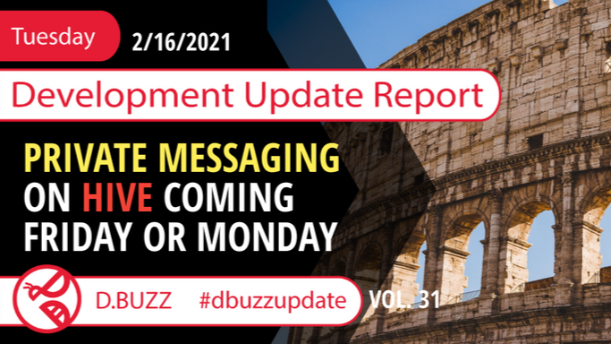 D.Buzz Bi-Weekly Development Update Report Vol.31 :