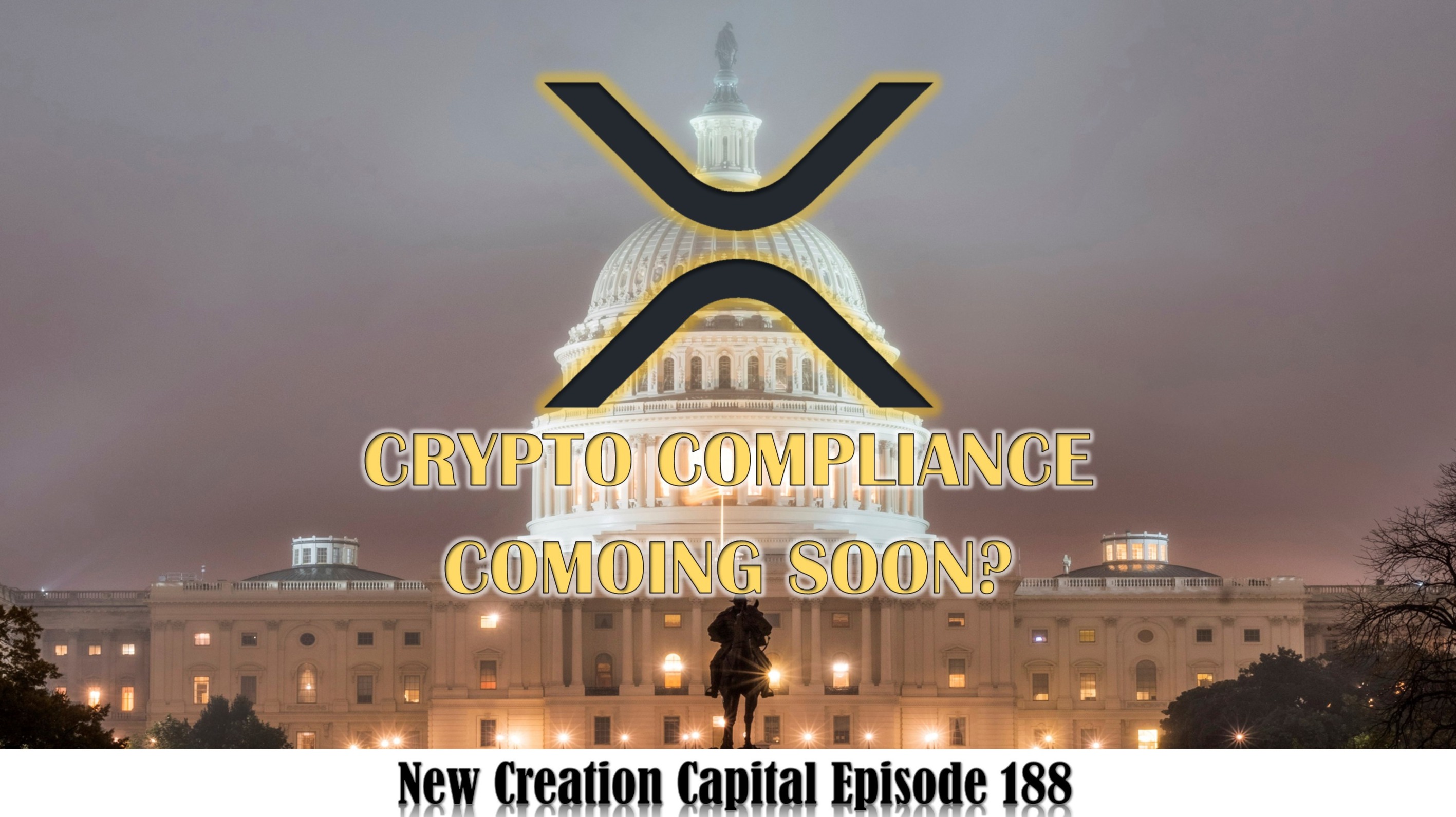 Episode 188: 🚩 Crypto Compliance Coming Soon? Kraken A Bank now? 💲