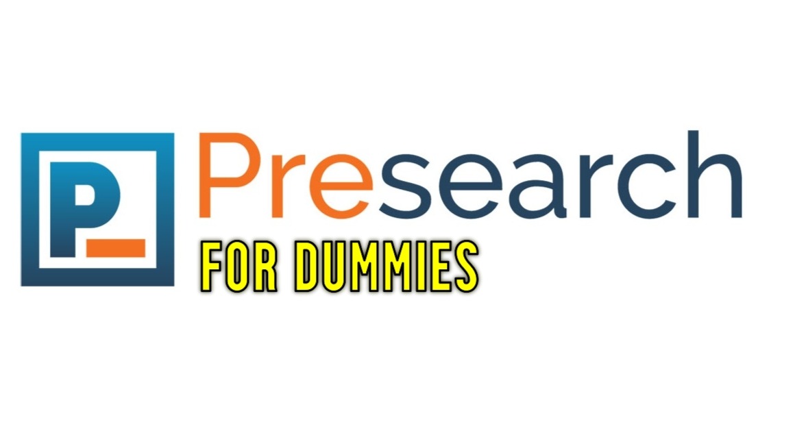 Presearch For Dummies: Everything You Need To Know