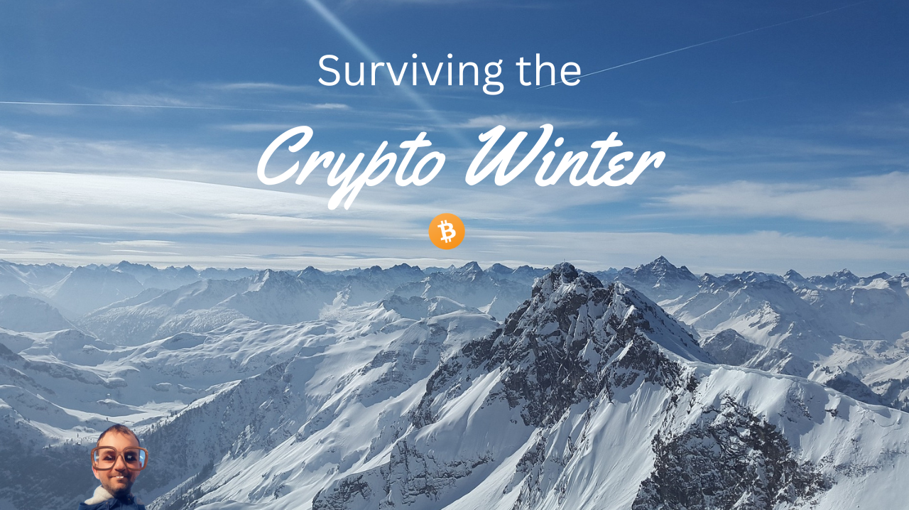 Also this Crypto Winter Will Come To An End - Just Stay Alive