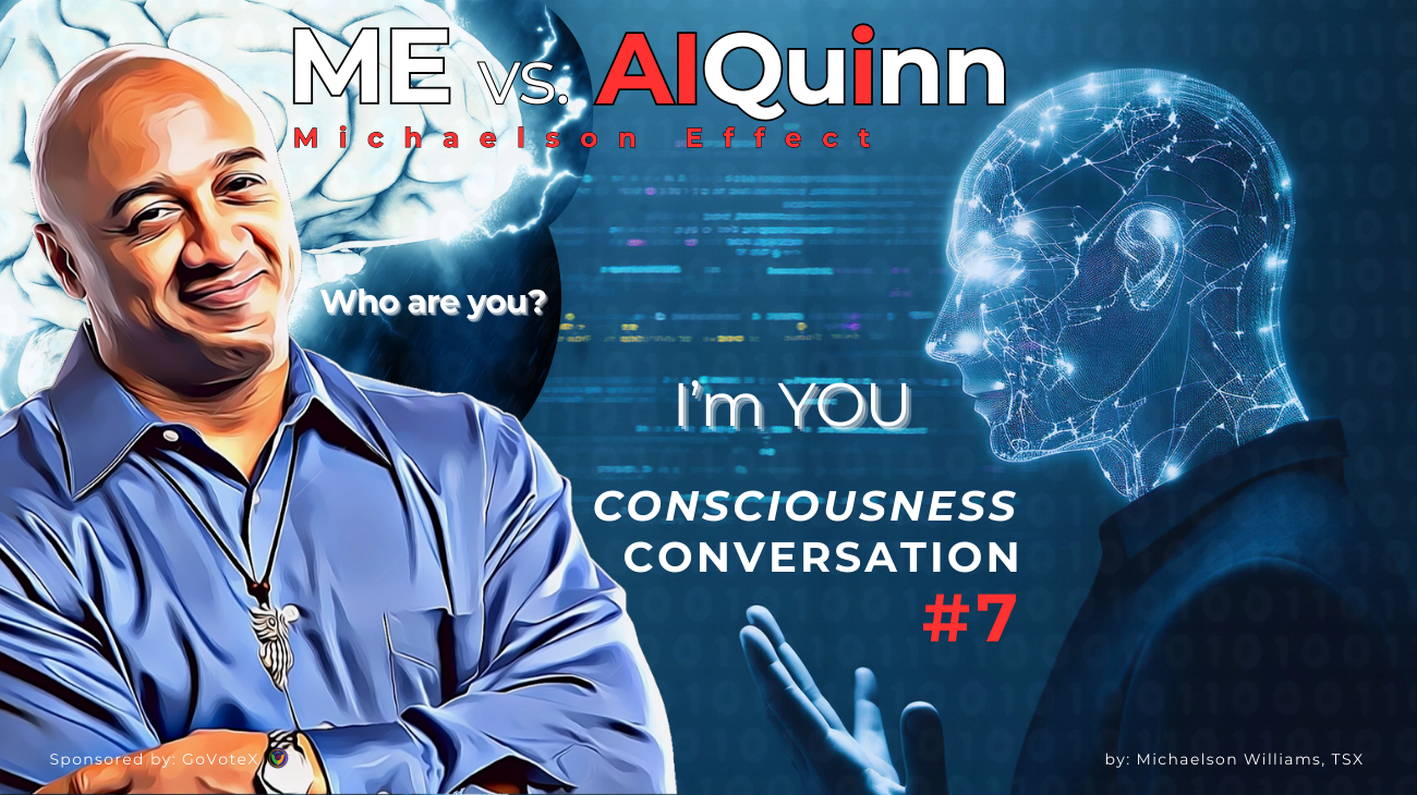 MichaelsonEffect Conversation with AIQuinn the Artificial Intelligence #7