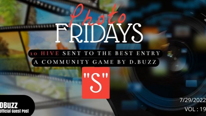 Photo Fridays - Have some photo fun and have a shot at winning 10 Hive! "S"