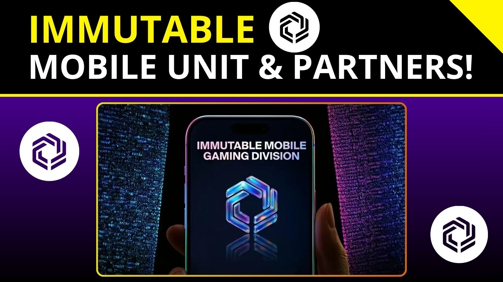Immutable 🟣| Creation of Mobile Unit & Partnerships!