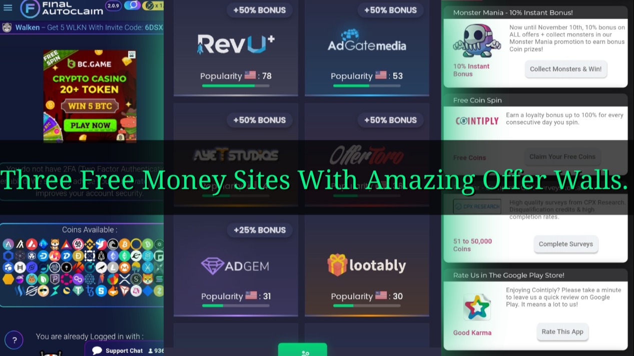 Three Free Money Sites With Amazing Offer Walls.