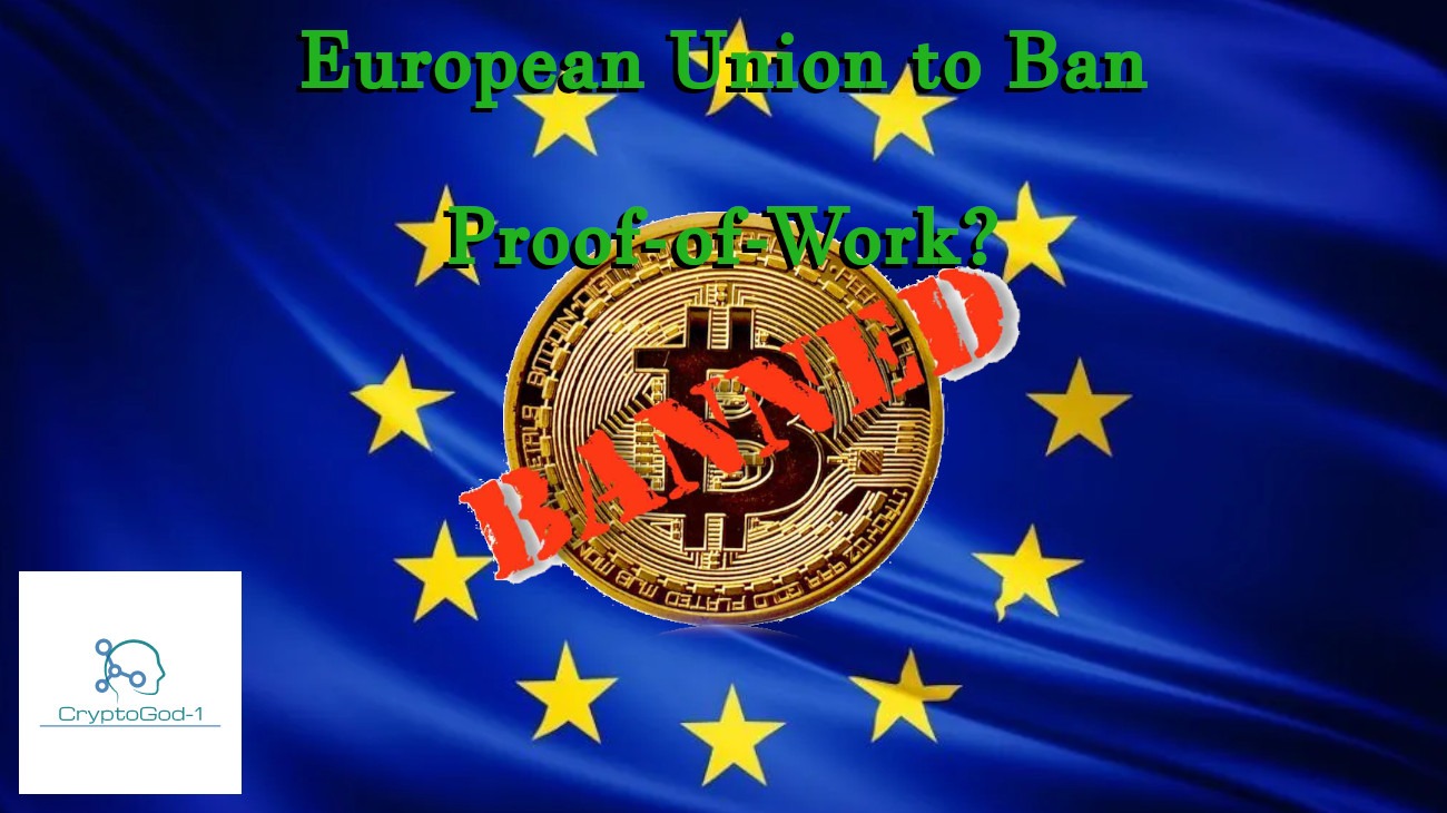 European Union to Ban Proof-of-Work?