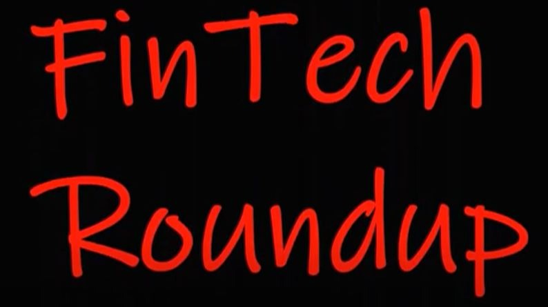 Friday Fintech Roundup