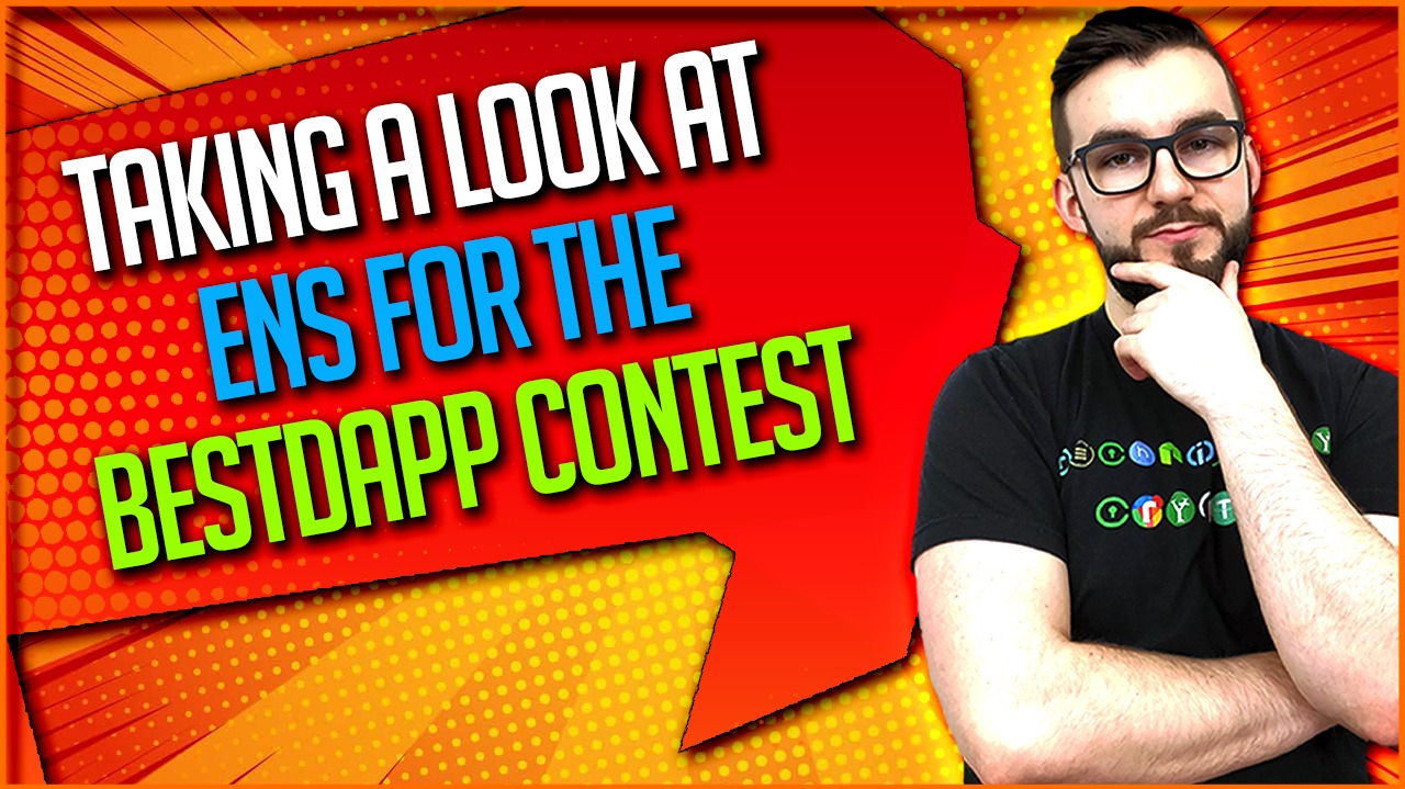 Taking A Look At ENS For The BestDApp Contest