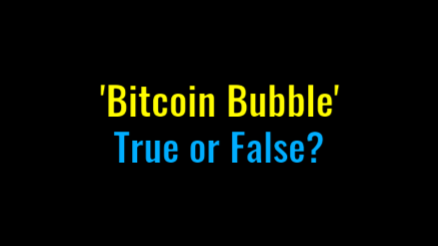 Bitcoin Bubble True or False