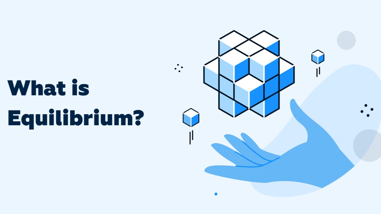 The Fundamentals Of Equilibrium
