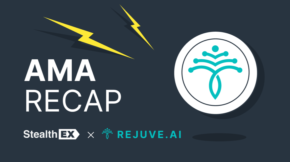 Recap of Exclusive AMA: Rejuve.AI x StealthEX