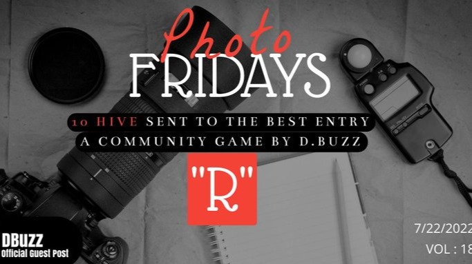 Photo Fridays - Have some photo fun and have a shot at winning 10 Hive! "R"