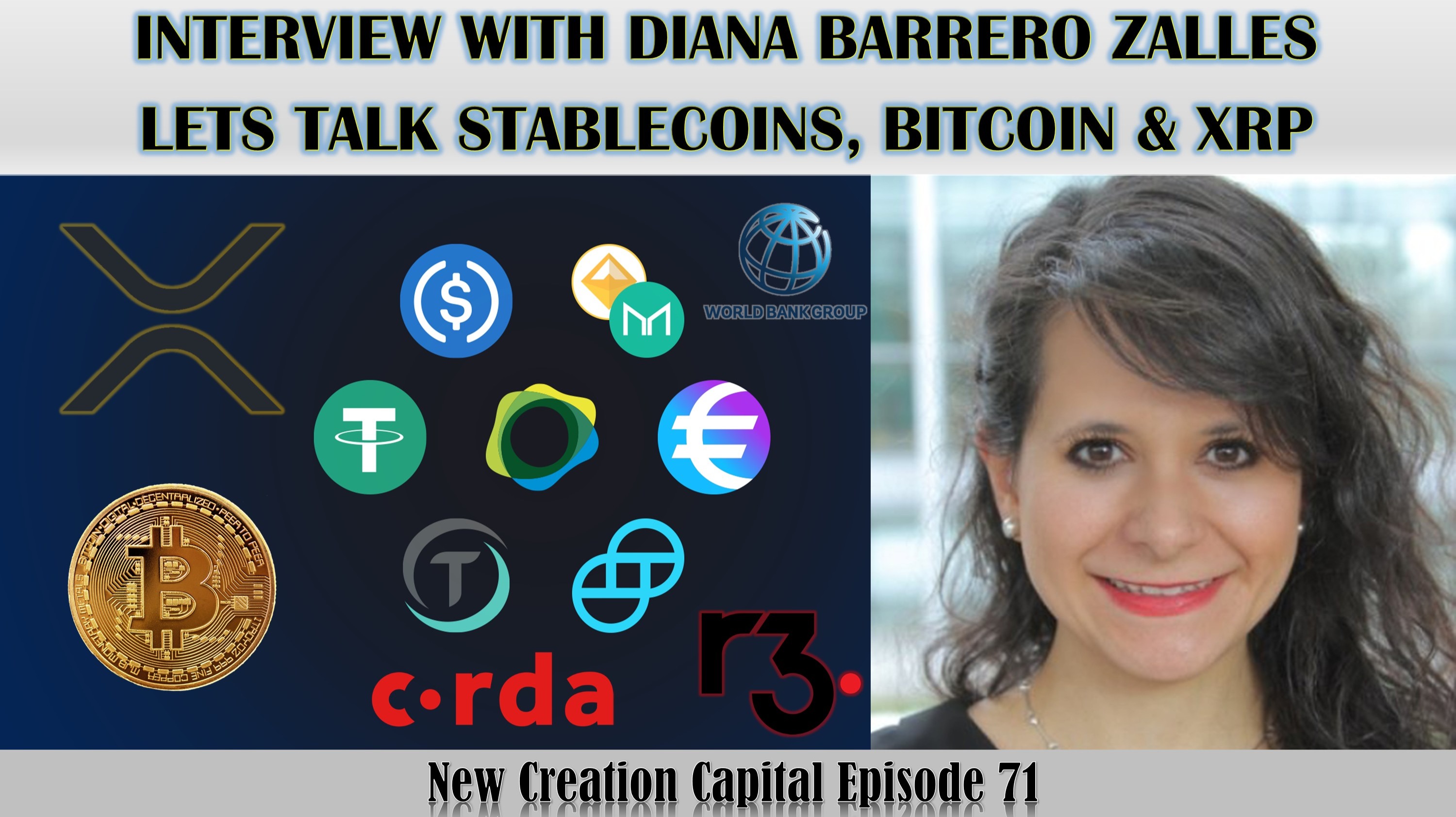 Episode 71: Lets Talk Stablecoins, Bitcoin, and XRP Interview with Diana Barrero Zalles