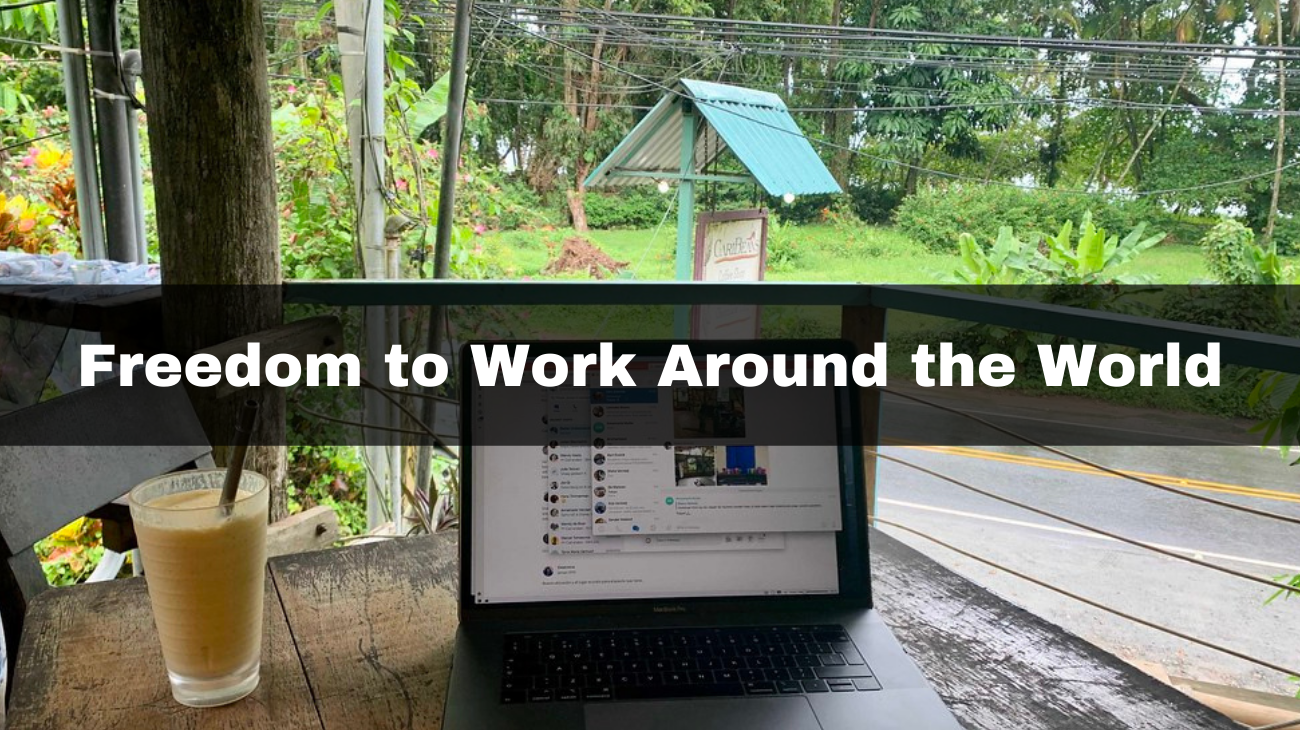Digital Nomad Freedom to Work Around the World